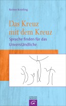 Das Kreuz mit dem Kreuz von Reiner Knieling